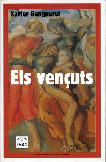 ELS VENÇUTS | 9788496061521 | BENGUEREL, XAVIER