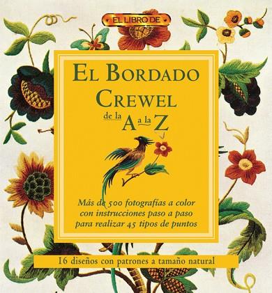 EL LIBRO DE EL BORDADO CREWEL DE LA A A LA Z | 9788496550810 | "VV.AA"