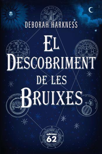 EL DESCUBRIMENT DE LES BRUIXES | 9788429767681 | HARKNESS, DEBORAH