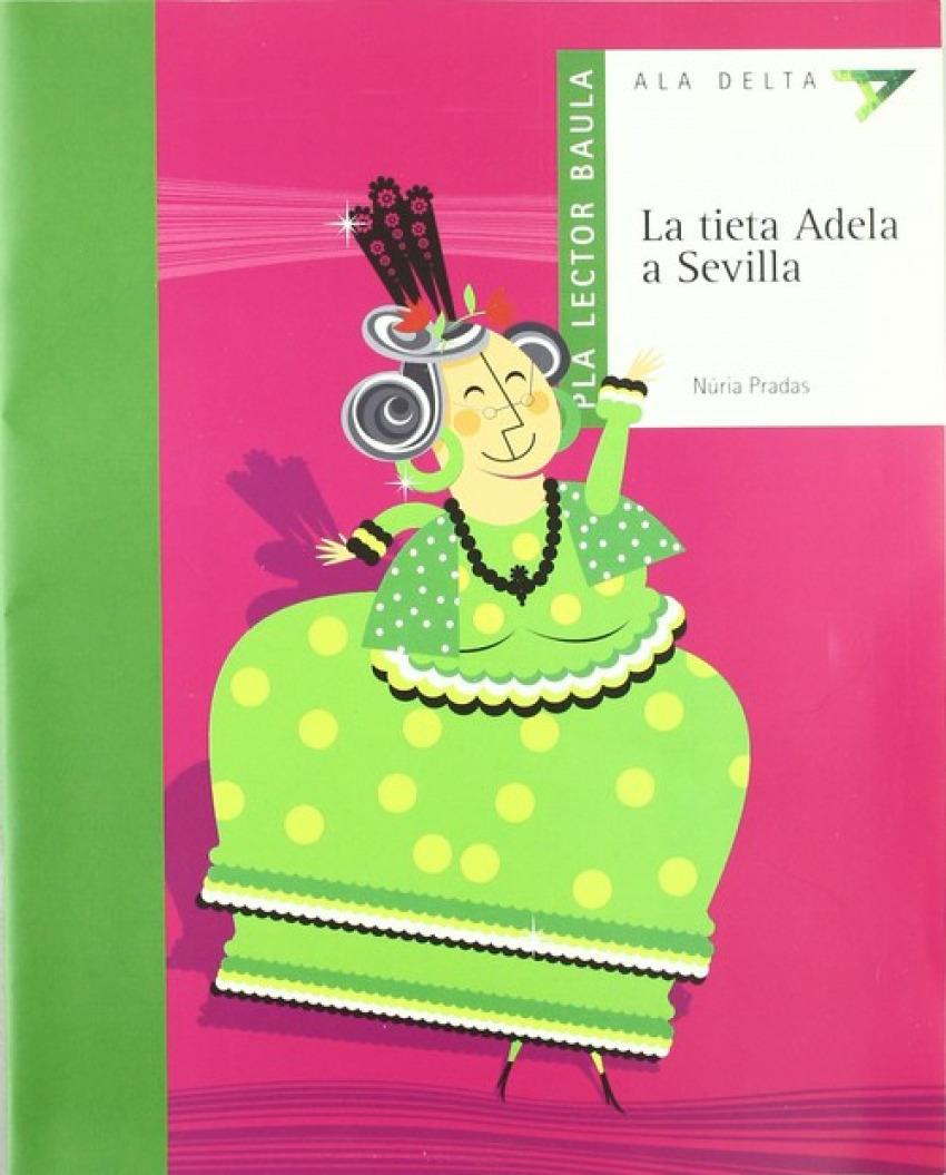 LA TIETA ADELA A SEVILLA | 9788447919284 | NURIA PRADAS