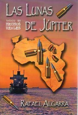 LAS LUNAS DE JUPITER | 9788494107030 | RAFAEL ALGARRA