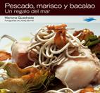 PESCADO MARISCO Y BACALAO.UN REGALO DEL MAR | 9788496754003 | QUADRADA, MARIONA