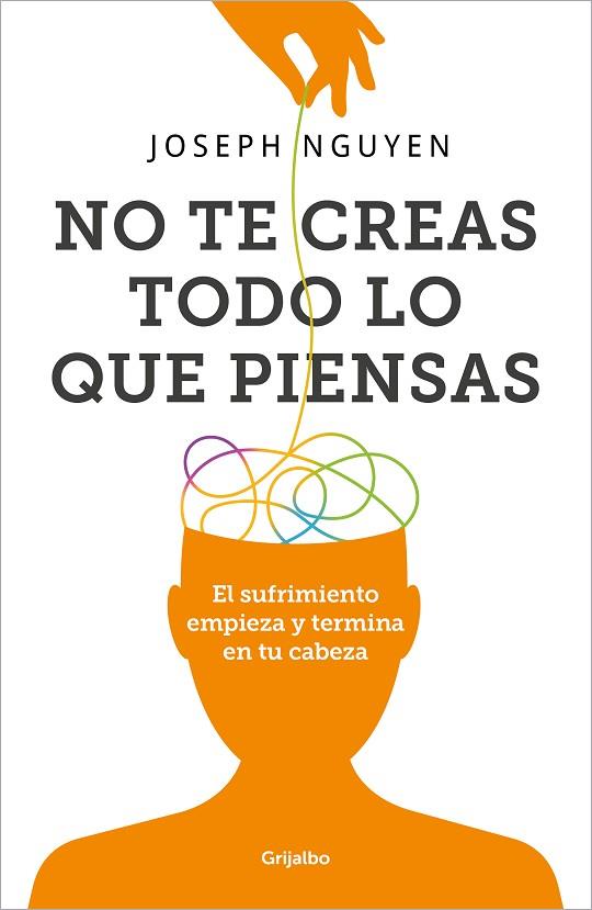 No te creas todo lo que piensas | 9788425366215 | JOSEPH NGUYEN