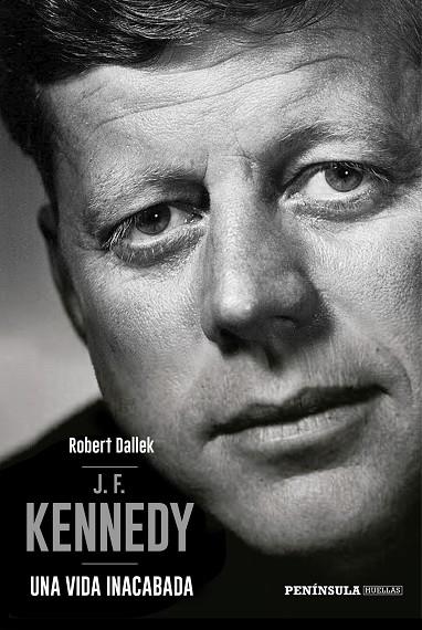 J.F. KENNEDY | 9788499426617 | ROBERT DALLEK