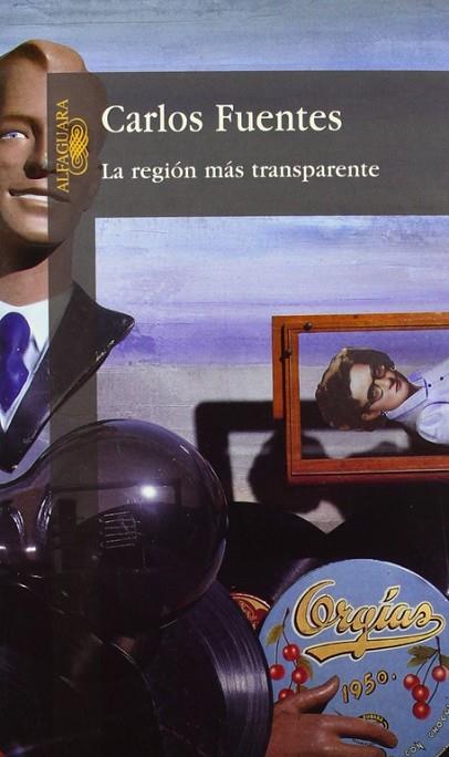 REGION MAS TRANSPARENTE, LA | 9789681902308 | CARLOS FUENTES