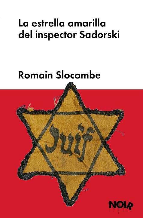 LA ESTRELLA AMARILLA DEL INSPECTOR SADORSKI | 9788419154354 | ROMAIN SLOCOMBE