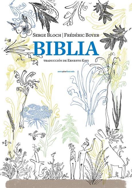 BIBLIA | 9788416677313 | SERGE BLOCH & FREDERIC BOYER