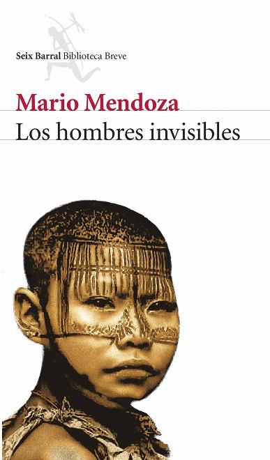 LOS HOMBRES INVISIBLES | 9788432212437 | MENDOZA, MARIO