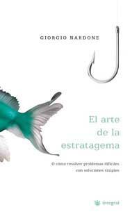 EL ARTE DE LA ESTRATAGEMA | 9788478711086 | NARDONE, GIORGIO