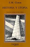 HISTORIA Y UTOPIA | 9788472231023 | CIORAN, E. M.