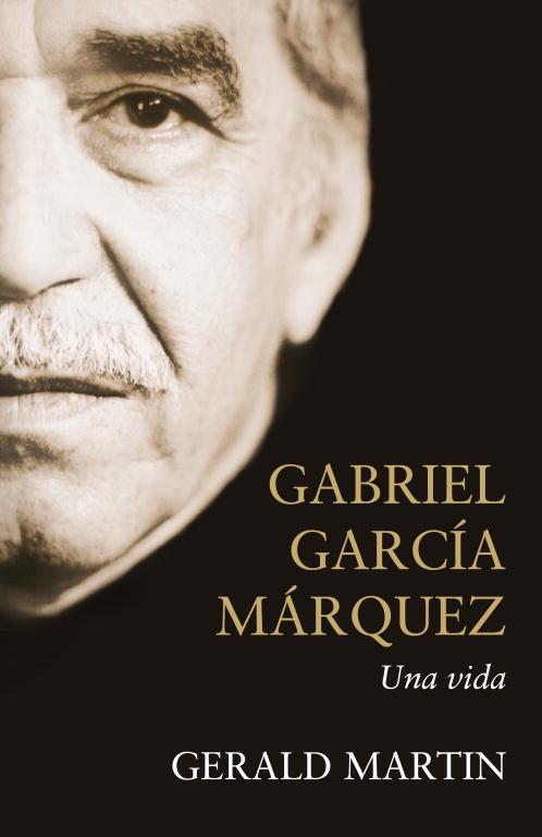 GABRIEL GARCIA MARQUEZ. UNA VIDA | 9788483068168 | GERALD MARTIN