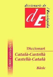 DICCIONARI BASIC CATALA CASTELLA CASTELLA CATALA | 9788441224230 | VVAA