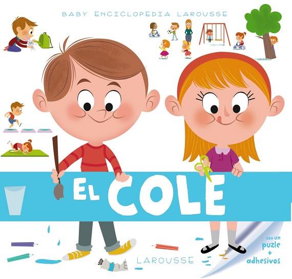 BABY ENCICLOPEDIA EL COLE | 9788415785941 | LAROUSSE EDITORIAL