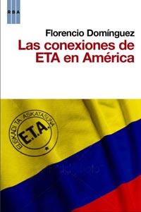 LAS CONEXIONES DE ETA EN AMERICA | 9788498677799 | DOMINGUEZ, FLORENCIO