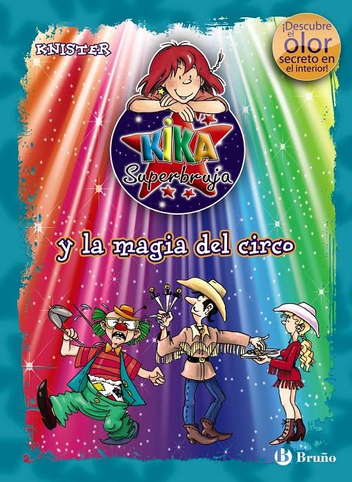 KIKA SUPERBRUJA Y LA MAGIA DEL CIRCO | 9788421686638 | KNISTER