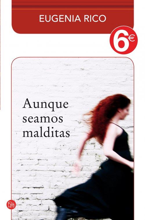 AUNQUE SEAMOS MALDITAS | 9788466323321 | RICO, EUGENIA