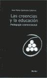 LAS CREENCIAS Y LA EDUCACION | 9788425421396 | QUINTANA CABANAS, JOSE MARIA