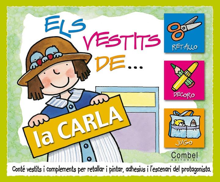 ELS VESTITS DE LA CARLA | 9788478649372 | VV.AA.