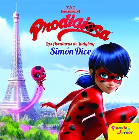 PRODIGIOSA LAS AVENTURAS DE LADYBUG SIMON DICE | 9788408165453 | PRODIGIOSA