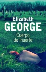 CUERPO DE MUERTE | 9788499181769 | ELISABETH GEORGE