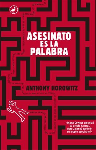 ASESINATO ES LA PALABRA | 9788416673766 | ANTHONY HOROWITZ