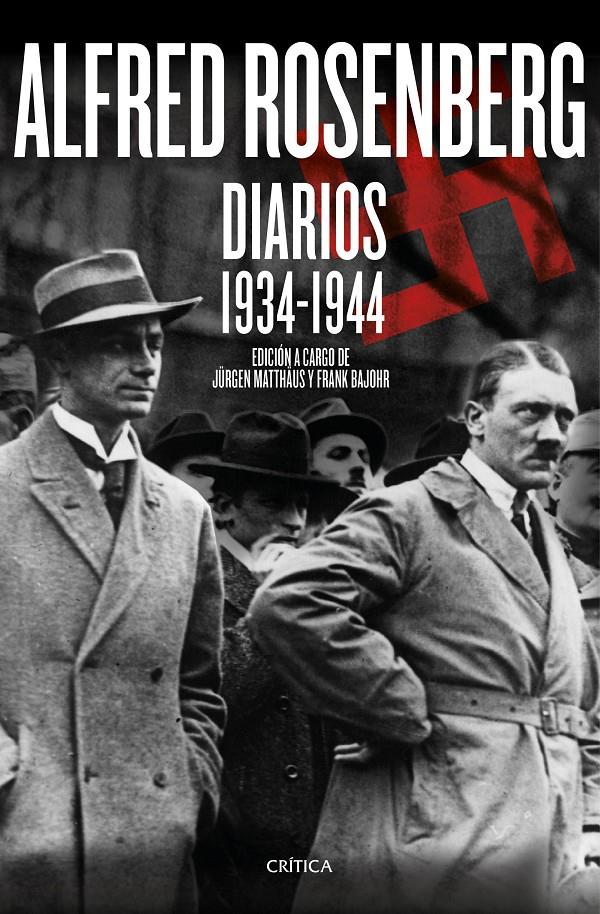 ALFRED ROSENBERG DIARIOS 1934-1944 | 9788416771547 | JURGEN MATTHAUS & FRANK BAJOHR