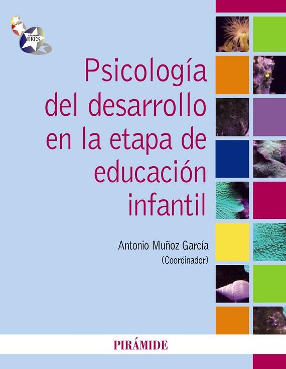 PSICOLOGIA DEL DESARROLLO EN LA ETAPA DE EDUCACION INFANTIL | 9788436824452 | MUÑOZ GARCIA, ANTONIO