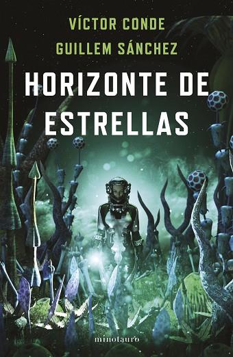 HORIZONTE DE ESTRELLAS | 9788445012321 | VICTORI CONDE & GUILLEM SANCHEZ