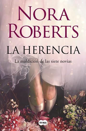 La maldicion de las siete novias 01 La herencia | 9788491299110 | Nora Roberts