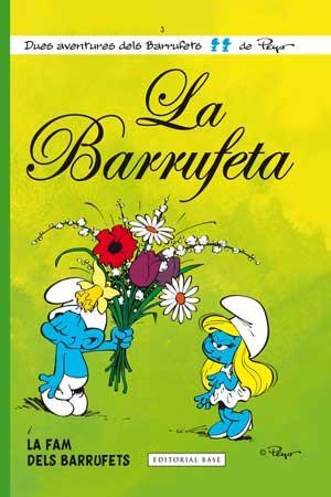 BARRUFETA I LA FAM DELS BARRUFETS, LA | 9788415267560 | CULLIFORD "PEYO", PIERRE