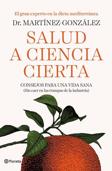 SALUD A CIENCIA CIERTA | 9788408193326 | MIGUEL ANGEL MARTINEZ GONZALEZ