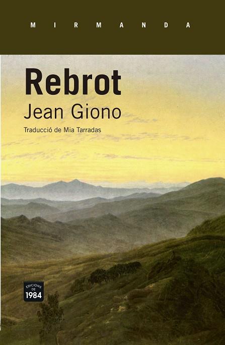 REBROT | 9788415835615 | JEAN GIONO