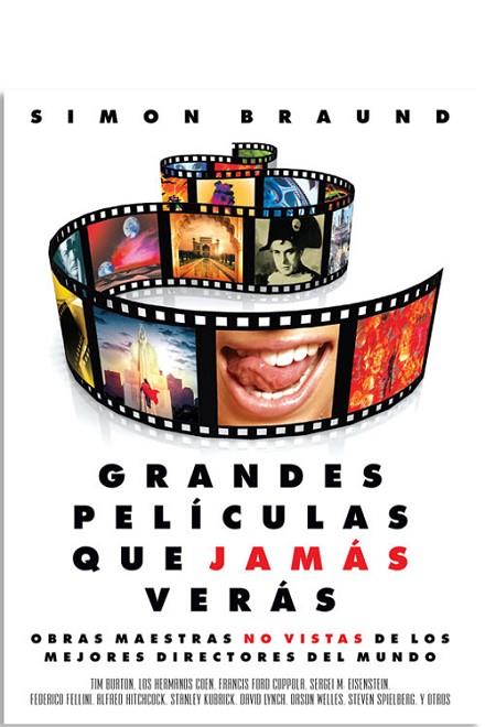 GRANDES PELICULAS QUE JAMAS VERAS | 9780857628107 | SIMON BRAUND
