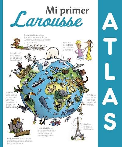 MI PRIMER ATLAS LAROUSSE | 9788416641307 | LAROUSSE EDITORIAL