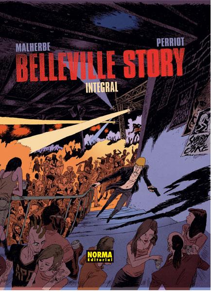 BELLEVILLE STORY INTEGRAL | 9788467914696 | MALHERBE, ARNAUD & PERRIOT,VINCENT