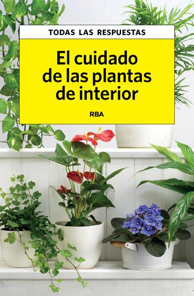 EL CUIDADO DE LAS PLANTAS DE INTERIOR | 9788490065761 | HERRERA, CARLES