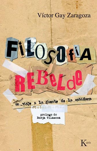 FILOSOFIA REBELDE | 9788472457911 | GAY ZARAGOZA, VICTOR