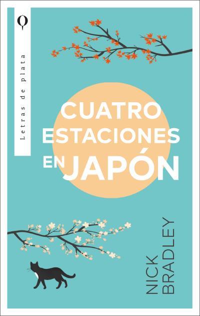 CUATRO ESTACIONES EN JAPON | 9788492919505 | NICK BRADLEY