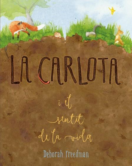 LA CARLOTA I EL SENTIT DE LA VIDA | 9788412205657 | DEBORAH FREEDMAN