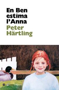 BEN ESTIMA L'ANNA, EN | 9788482645544 | HARTLING, PETER