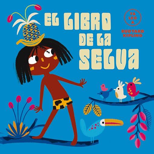 El libro de la selva | 9788418008429 | Carmen Gil