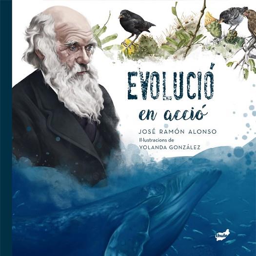 Evolució en acció | 9788418702457 | José Ramón Alonso & Yolanda González Pérez