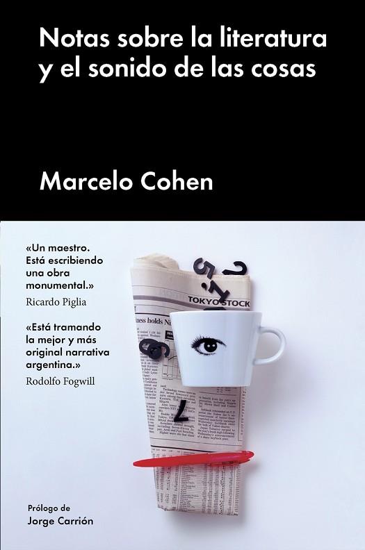 NOTAS SOBRE LA LITERATURA Y EL SONIDO DE LAS COSAS | 9788416665716 | MARCELO COHEN