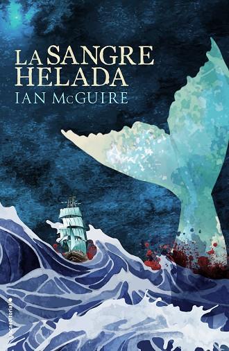 LA SANGRE HELADA | 9788416498277 | IAN MCGUIRE