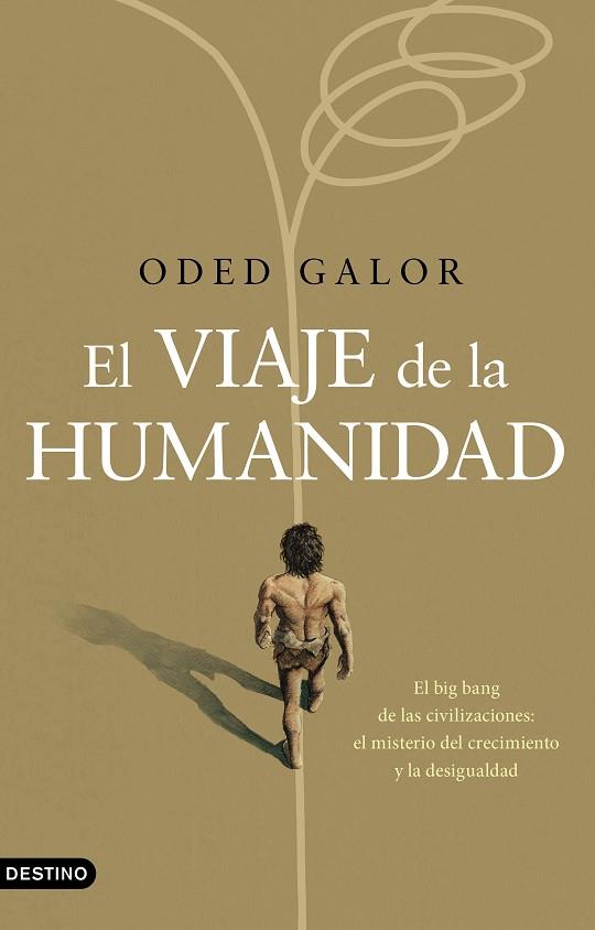 El viaje de la humanidad | 9788423361069 | Oded Galor