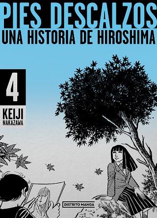 PIES DESCALZOS 04 UNA HISTORIA DE HIROSHIMA | 9788419412188 | KEIJI NAKAZAWA