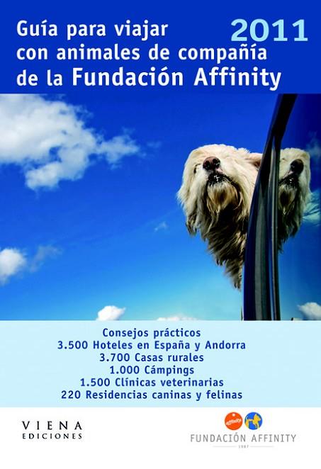 GUIA PARA VIAJAR CON ANIMALES 2011 | 9788483306338 | FUNDACIÓN AFFINITY