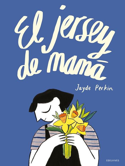 El jersey de mamá | 9788414032060 | Jayde Perkin