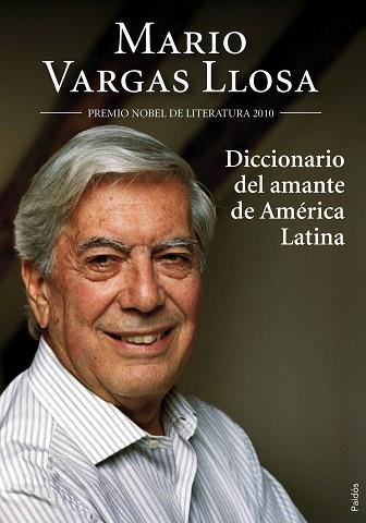 DICCIONARIO DEL AMANTE DE AMERICA LATINA | 9788449324918 | VRGAS LLOSA, MARIO