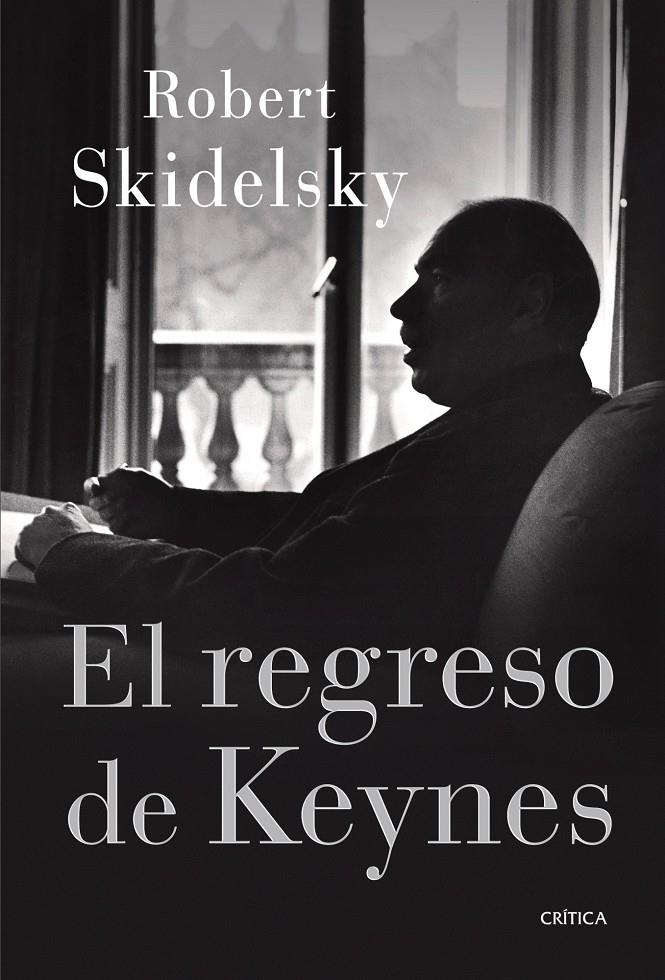 EL REGRESO DE KEYNES | 9788498920338 | SKIDELSKY, ROBERT